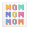 Mom Mom Mom Napkin