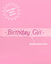 Pink Birthday Girl Sash