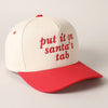 Red Put It On Santa's Baseball Cap